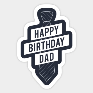 Happy Birthday Dad Sticker